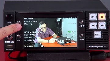 Sound Devices PIX 260i Review (Part 1)
