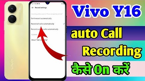 how to auto call record in vivo y16 | vivo y16 me auto call recording kaise kare