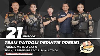 PATROLI PERINTIS PRESISI PMJ UNTUK MASYARAKAT