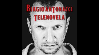 Biagio Antonacci - Telenovela (nuovo singolo) Resimi