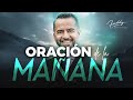 🙏☀️ Oración de la mañana |  @FreddyDeAnda