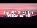 American Authors - Best day of my life(Lyrics)