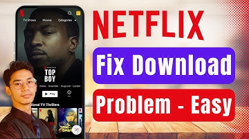 Netflix Download Problem - How to Fix Easily?