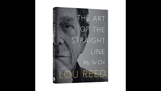 Lou Reed - The Art of the Straight Line