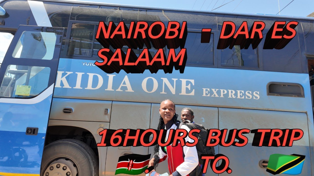 Nairobi 🇰🇪 to Dar es salaam 🇹🇿 by bus full documentary//  Best trip ever 🥳