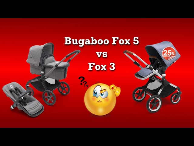 Unveiling the Evolution: Bugaboo Fox 5 vs. Bugaboo Fox 3 — Little Luxury