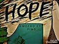 GWeedo Tha RapKid-The Hope Ft. Pino Mp3 Song