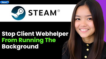 How To Stop Steam Client Webhelper From Running in the Background 2026 (Step By Step)