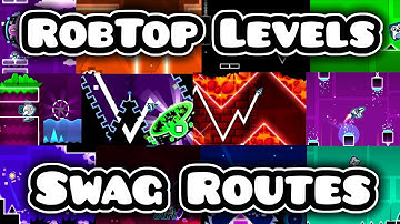Swag Routes in All RobTop Levels | Geometry Dash 2.2