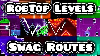 Swag Routes in All RobTop Levels | Geometry Dash 2.2