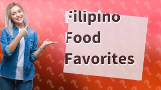 What food do Filipinos eat the most?
