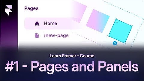 Learn Framer Basics - #1 Pages and Panels
