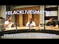 This Podcast Is For Black Lives Matter | 85 South Show with DC Young Fly and Karlous Miller
