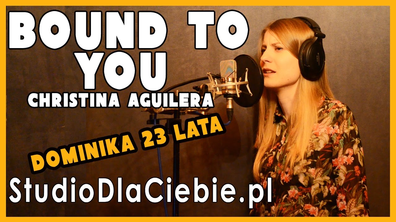 Bound To You - Christina Aguilera (cover by Dominika Lelonek)
