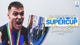 Behind the Scenes of the Supercup | Supercup Diaries Part 7 | EA SPORTS FC Supercup 2024