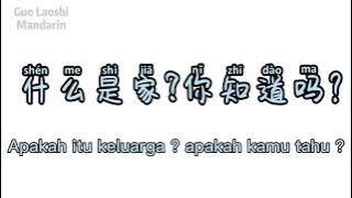 什么是家？Belajar Puisi Mandarin'shen me shi jia'(Terjemahan Indonesia)