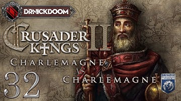 32 Charlemagne As Charlemagne CK2 LP