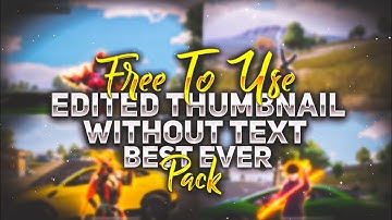 Bgmi thumbnail pack | free to thumbnail pubg | Pre-edited thumbnail pack bgmi