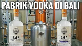 PABRIK MINUMAN VODKA DI BALI - SABA VODKA