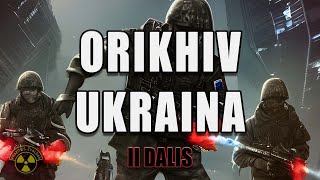 Praeities Žvalgas - Pagalba Ukrainai | Orikhiv | 2 dalis