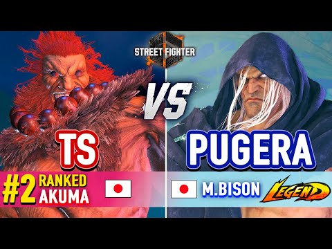 SF6 🔥 TS (#2 Ranked Akuma) vs PUGERA (M.Bison) 🔥 Street Fighter 6 High Level Gameplay