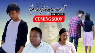 GRONGTAIGENMA |Full Movie Coming Soon!