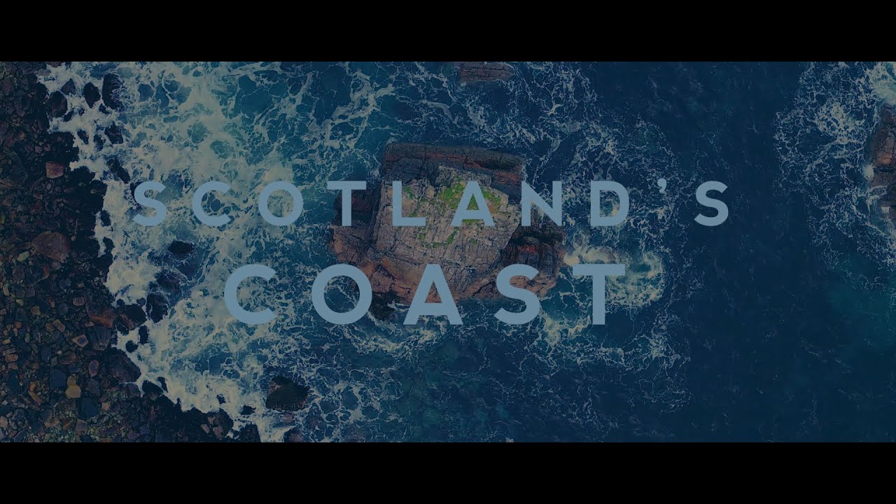 Scotland's Coast - YouTube