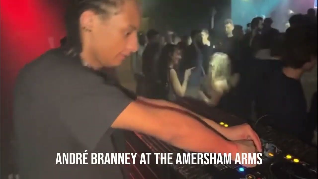 André Branney at The Amersham Arms - DJ Residency.