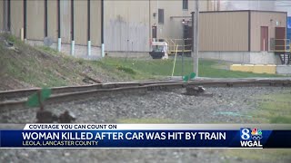 Woman dies after train hits car in Lancaster County