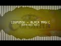 Cosmonov  black magic 2022 beatriderz remix