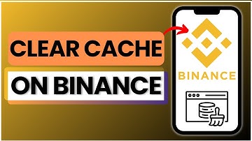 How to Clear Binance Cache 2025
