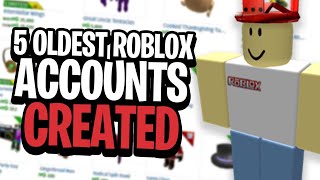 Top 5 Oldest Roblox Accounts Ever Created Youtube - oldest roblox accounts