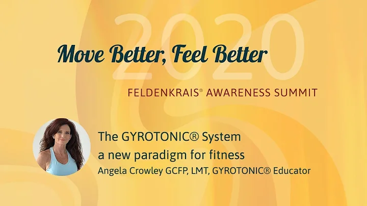 The GYROTONIC System as a New Paradigm | Angela Cr...