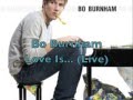 Bo Burnham - Love Is (Live)