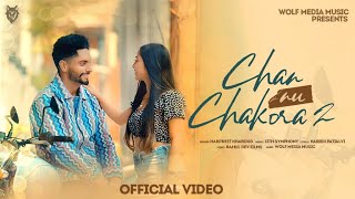 Chann Nu chakora 2  - Harpreet Kharoud  |  New Punjabi song 2022 | Latest Punjabi song 2022