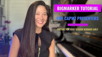 CAPMT Presenter Bigmarker Tutorial