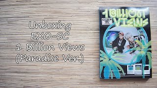 Unboxing EXO-SC 엑소 세훈&찬열 1st Studio Album 1 Billion Views (Paradise Ver.)