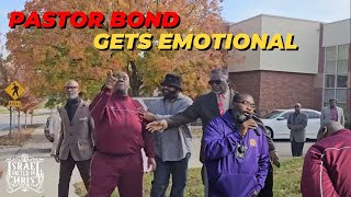 PASTOR BOND GETS EMOTIONAL