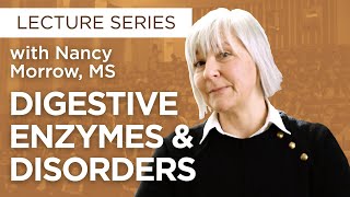 Digestive Enzymes and Disorders