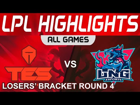 TES vs LNG Highlights ALL GAMES LPL Summer Losers' Bracket R4 2023 Top Esports vs LNG Esports