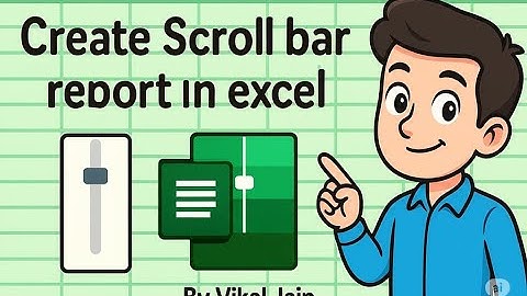 Create Scroll Bar report in excel