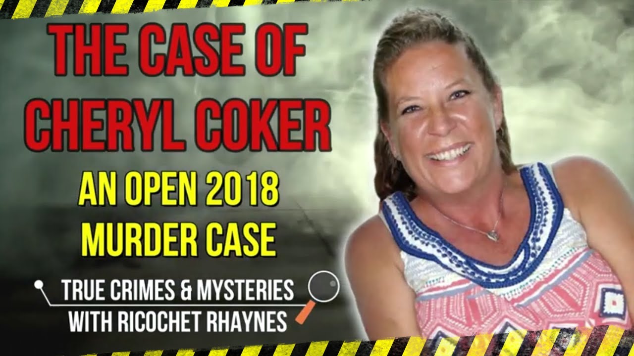 The Case of Cheryl Coker An Open Case Riverside Ohio (2018) YouTube