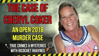 The Case of Cheryl Coker - An Open Case - Riverside Ohio (2018)