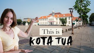 Exploring Kota Tua in JAKARTA - The Old Town of Batavia | INDONESIA Travel Vlog