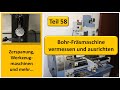 Bohr-Fräsmaschine vermessen und ausrichten am Beispiel Bernardo FA16