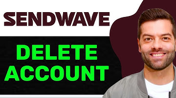 NEW! How To Delete Your Sendwave Account In 2025 (FULL GUIDE)