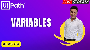 🔴 4. LIVE | Variables Types in UiPath | UiPath Variables Best Practice | Variable Panel |  RPA