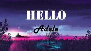 Adele - Hello   (Lyrics)