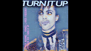 Turn It Up: Press Rewind - Prince Lyrics Podcast