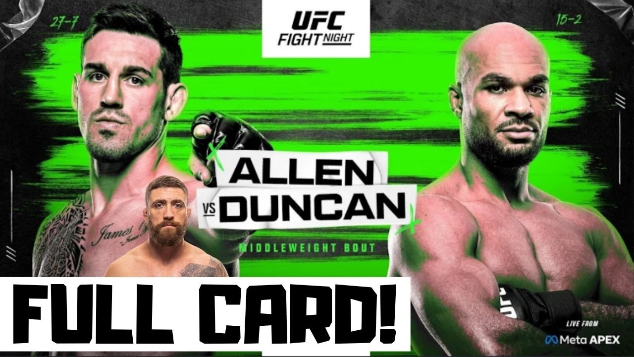 UFC Fight Night Allen vs Duncan Predictions & Full Card Breakdown - UFC Vegas 122 Betting Tips